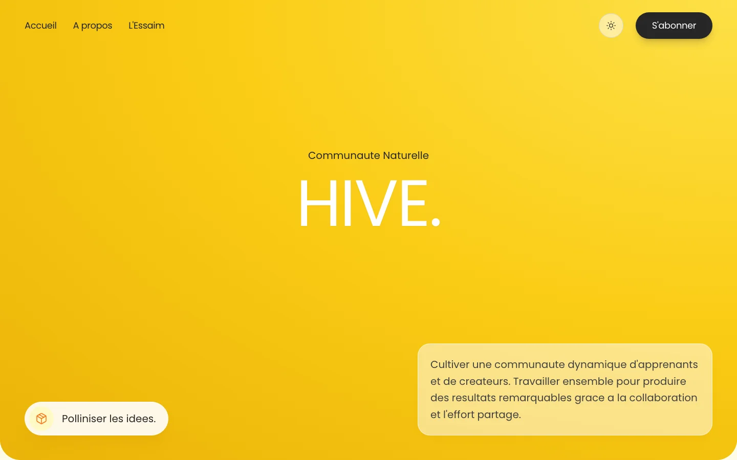 The Hive — aperçu du projet