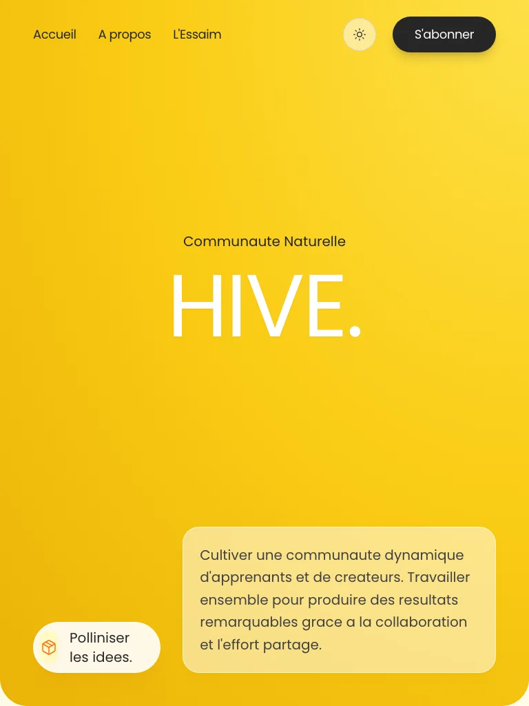 The Hive — aperçu du projet — tablette